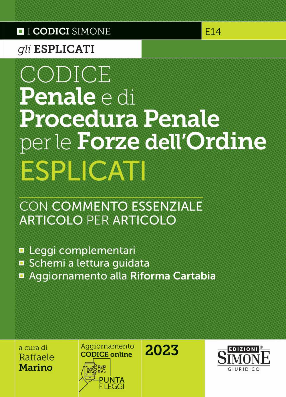 Codice Penale e di Procedura Penale Esplicati per le Forze dell’Ordine 2023