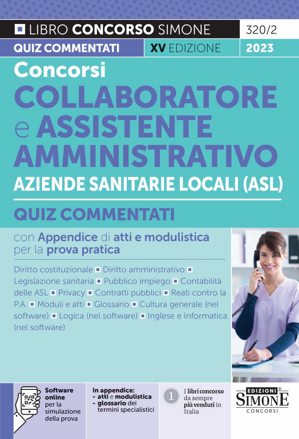 Concorso collaboratore e assistente amministrativo nelle Aziende Sanitarie Locali ASL. Quiz commentati. Con software di simulazione