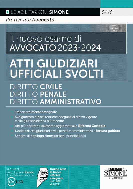 Il nuovo esame di avvocato 2023/24. Atti giudiziari ufficiali svolti. Diritto civile-Diritto penale-Diritto amministrativo - Rando