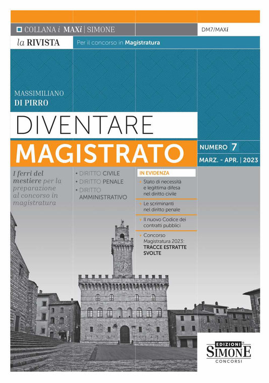 Diventare Magistrato – la Rivista per il concorso in Magistratura Numero 7: Marzo-Aprile 2023