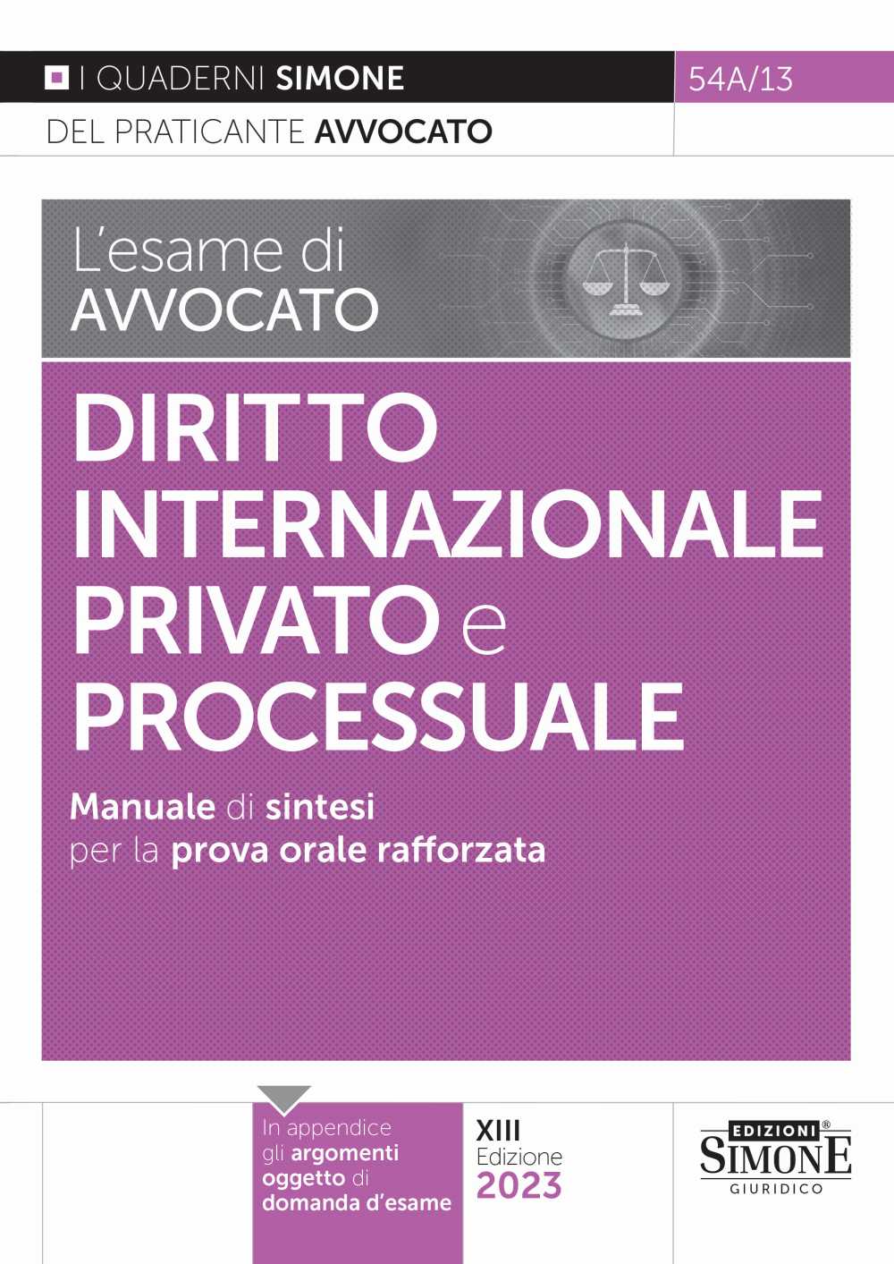 L'esame di avvocato. Diritto internazionale privato e processuale