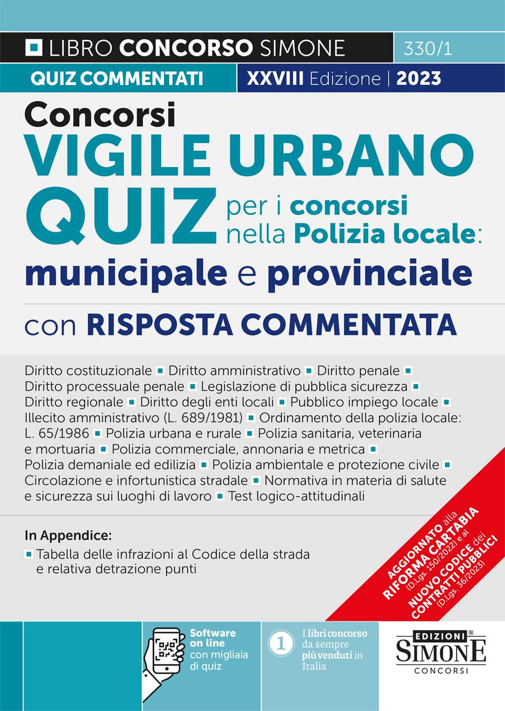 Concorso vigile urbano. Quiz per i concorsi nella polizia locale: municipale e provinciale. Con risposta commentata