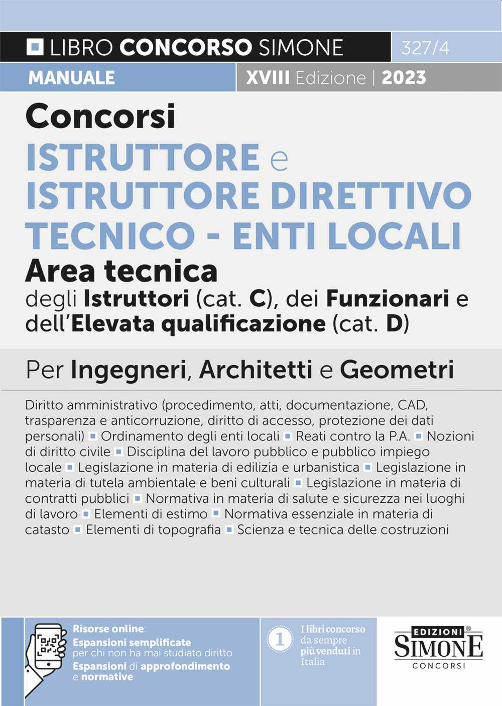 Concorsi istruttore e istruttore direttivo tecnico. Enti locali area tecnica degli istruttori (Cat. C), dei funzionari e dell'elevata qualificazione (Cat. D). 2023