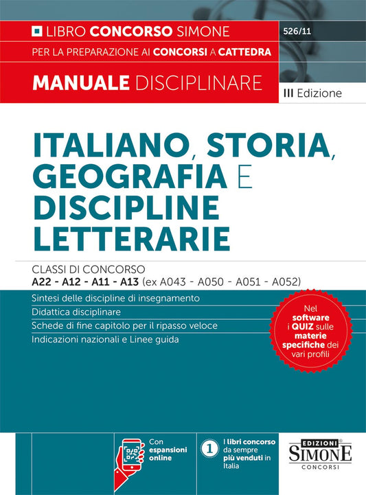 Italiano, storia, geografia e discipline letterarie. Classi di concorso A22-A12-A11-A13 (ex A043-A050-A051-A052). Manuale disciplinare