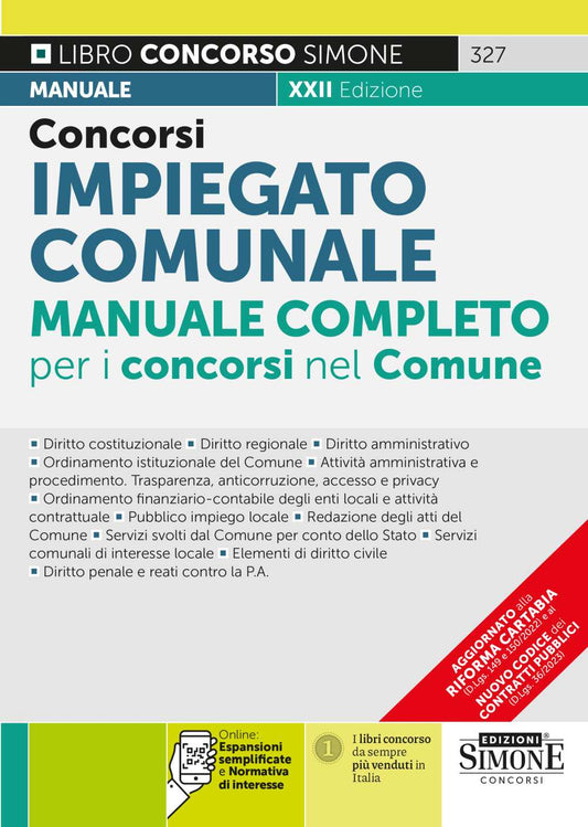 Concorso impiegato comunale. Manuale completo per i concorsi nel Comune