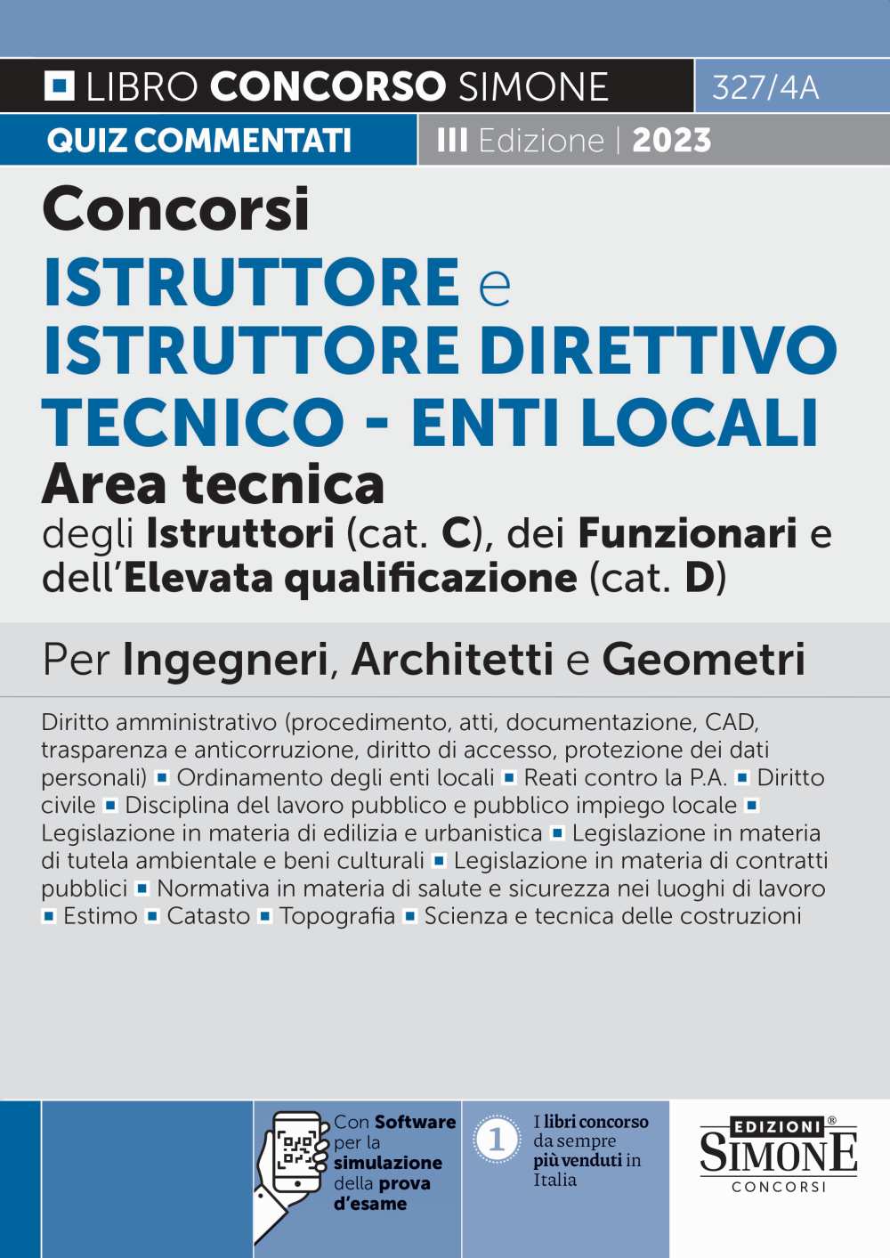 Concorsi istruttore e istruttore direttivo tecnico. Enti locali area tecnica degli istruttori (cat.C), dei funzionari e dell'elevata qualificazione (cat.D). 2023