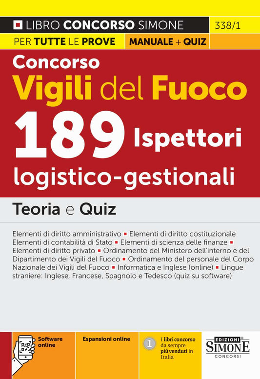 Concorso vigili del fuoco 189 ispettori logico-gestionali. Teoria e quiz. Con espansione online. Con software di simulazione