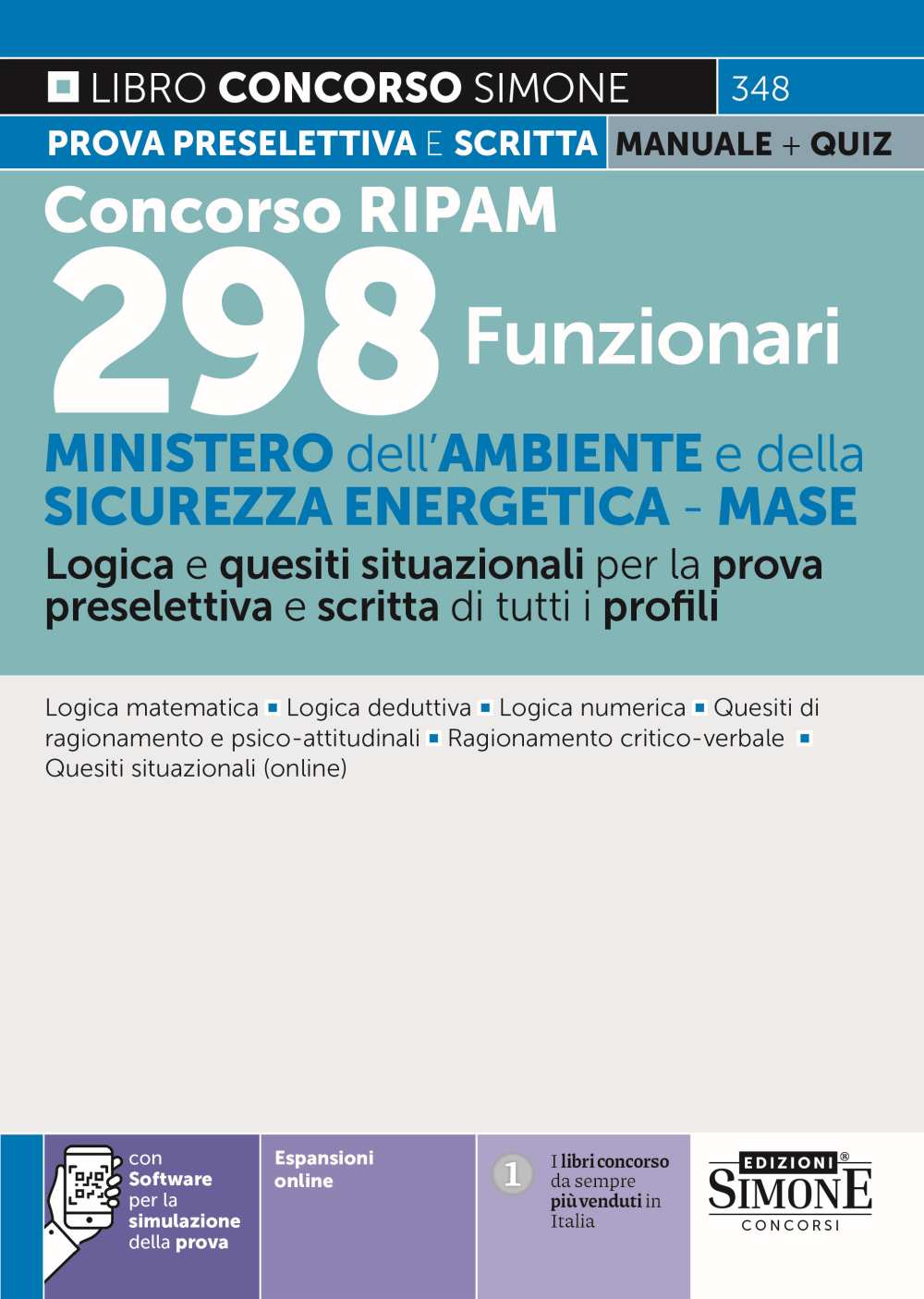 Concorso RIPAM 298 funzionari - Ministero dell'Ambiente e della Sicurezza Energetica - MASE. Logica e quesiti situazionali per la prova preselettiva e scritta di tutti i profili