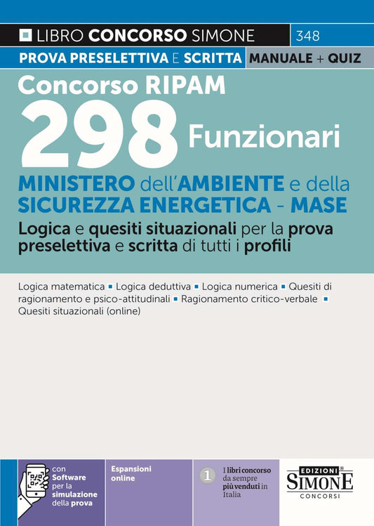 Concorso RIPAM 298 funzionari - Ministero dell'Ambiente e della Sicurezza Energetica - MASE. Logica e quesiti situazionali per la prova preselettiva e scritta di tutti i profili