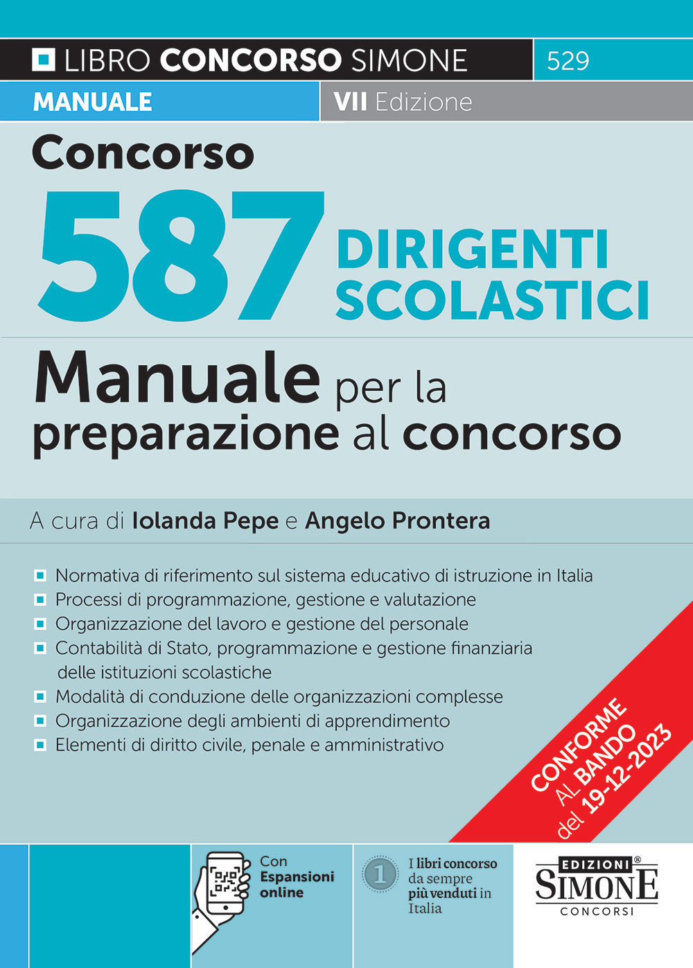 Concorso 587 dirigenti scolastici. Manuale per la preparazione al concorso ordinario e straordinario