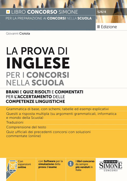 La prova di inglese per i concorsi nella scuola. Brani e quiz risolti e commentati per l'accertamento delle competenze di lingua inglese. Con espansione online - Ciotola