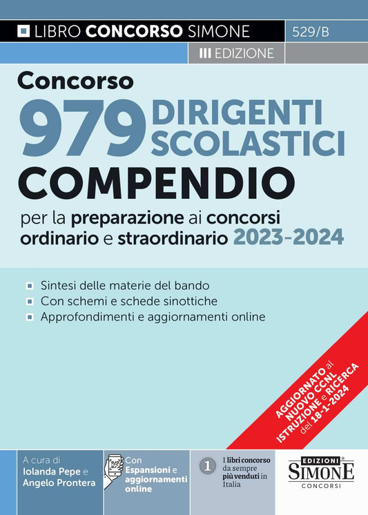 Concorso 979 dirigenti scolastici. Compendio per la preparazione ai concorsi ordinario e straordinario 2023-2024