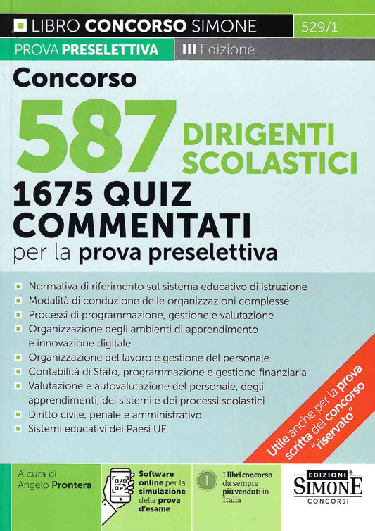 Concorso 587 dirigente scolastico. 1675 QUIZ COMMENTATI per la prova preselettiva