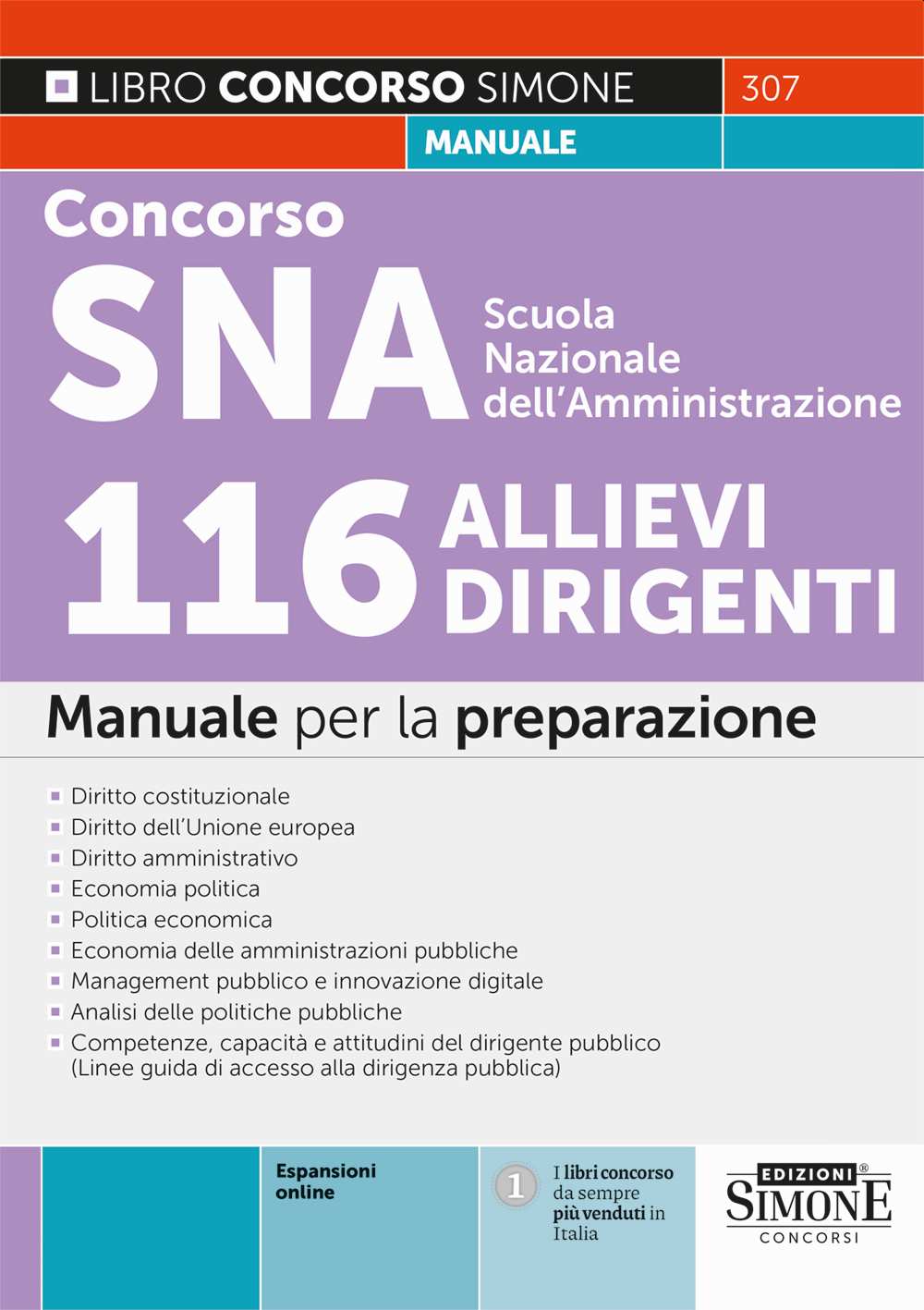 Concorso SNA Scuola Nazionale dell'Amministrazione. 116 allievi dirigenti. Manuale per la preparazione