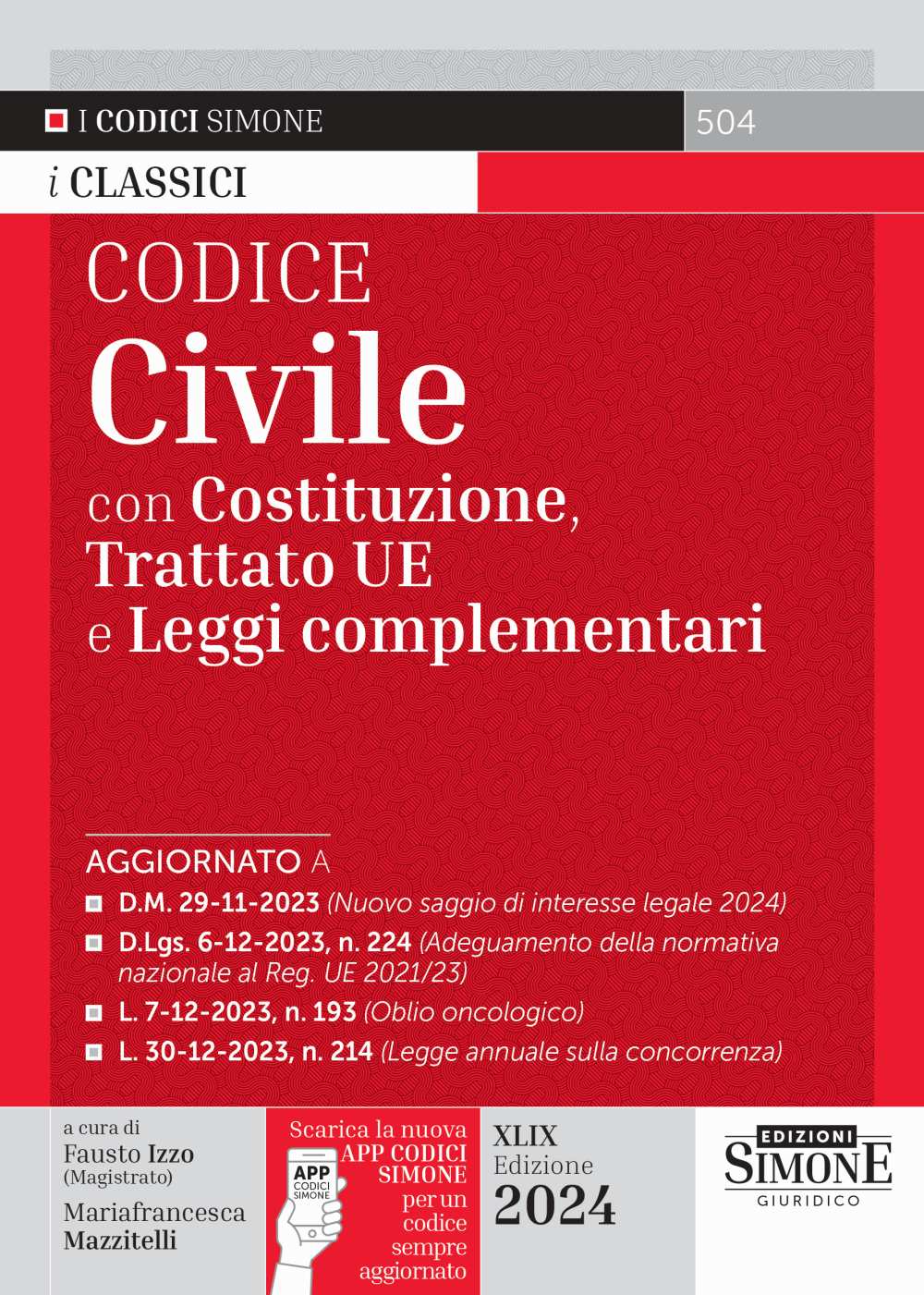 Codice civile 2024 49ed. leggi compl. - 504 Izzo