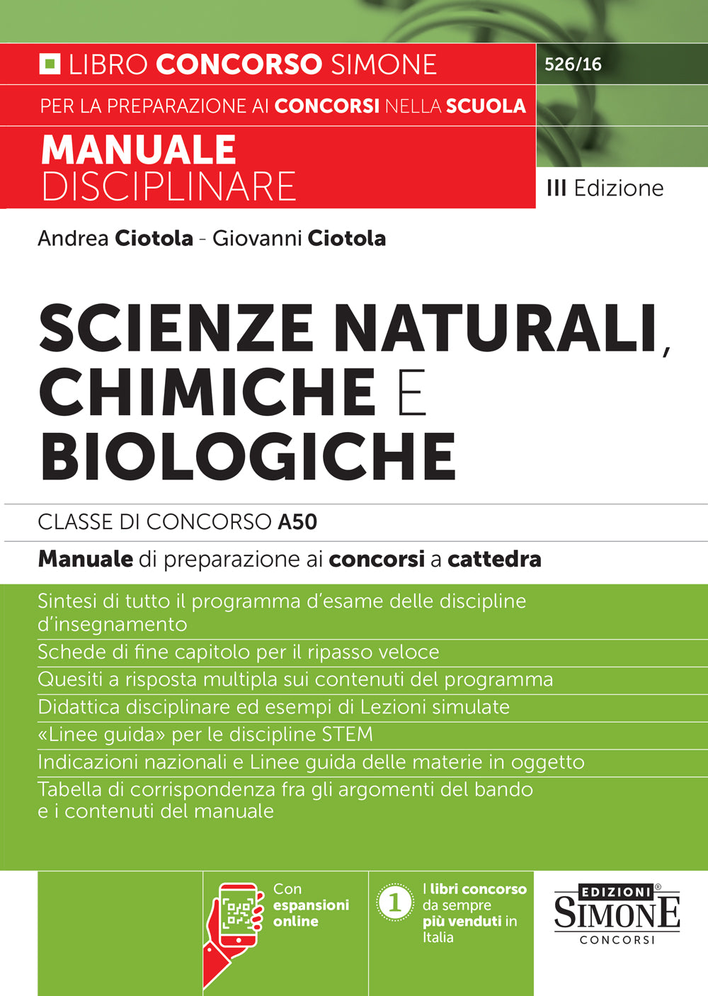 Scienze naturali, chimiche e biologiche. Classe di concorso A50 (ex A060). Manuale disciplinare completo per le prove scritte e orali dei concorsi a cattedra