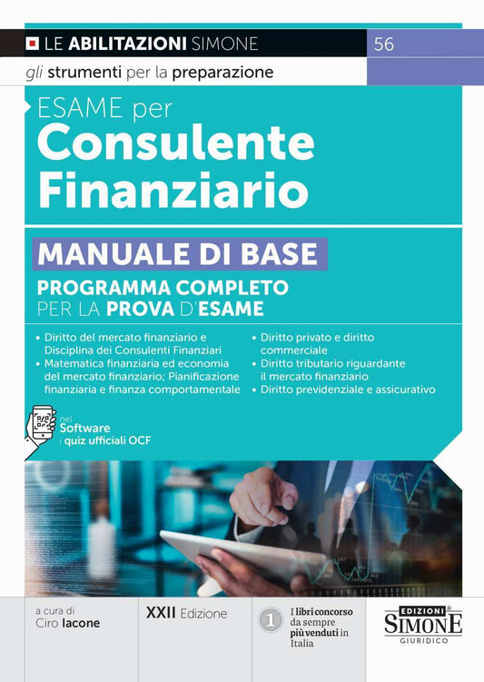 Esame per consulente finanziario. Manuale di base. Programma completo per la prova d'esame - Iacone