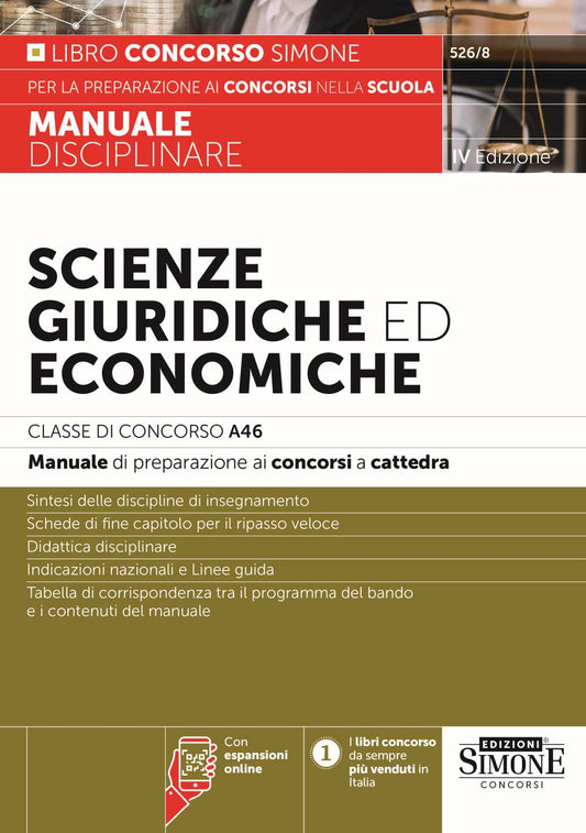 Scienze giuridiche ed economiche. Classe di concorso A46. Manuale di preparazione ai concorsi a cattedra. Manuale disciplinare. Con espansione online