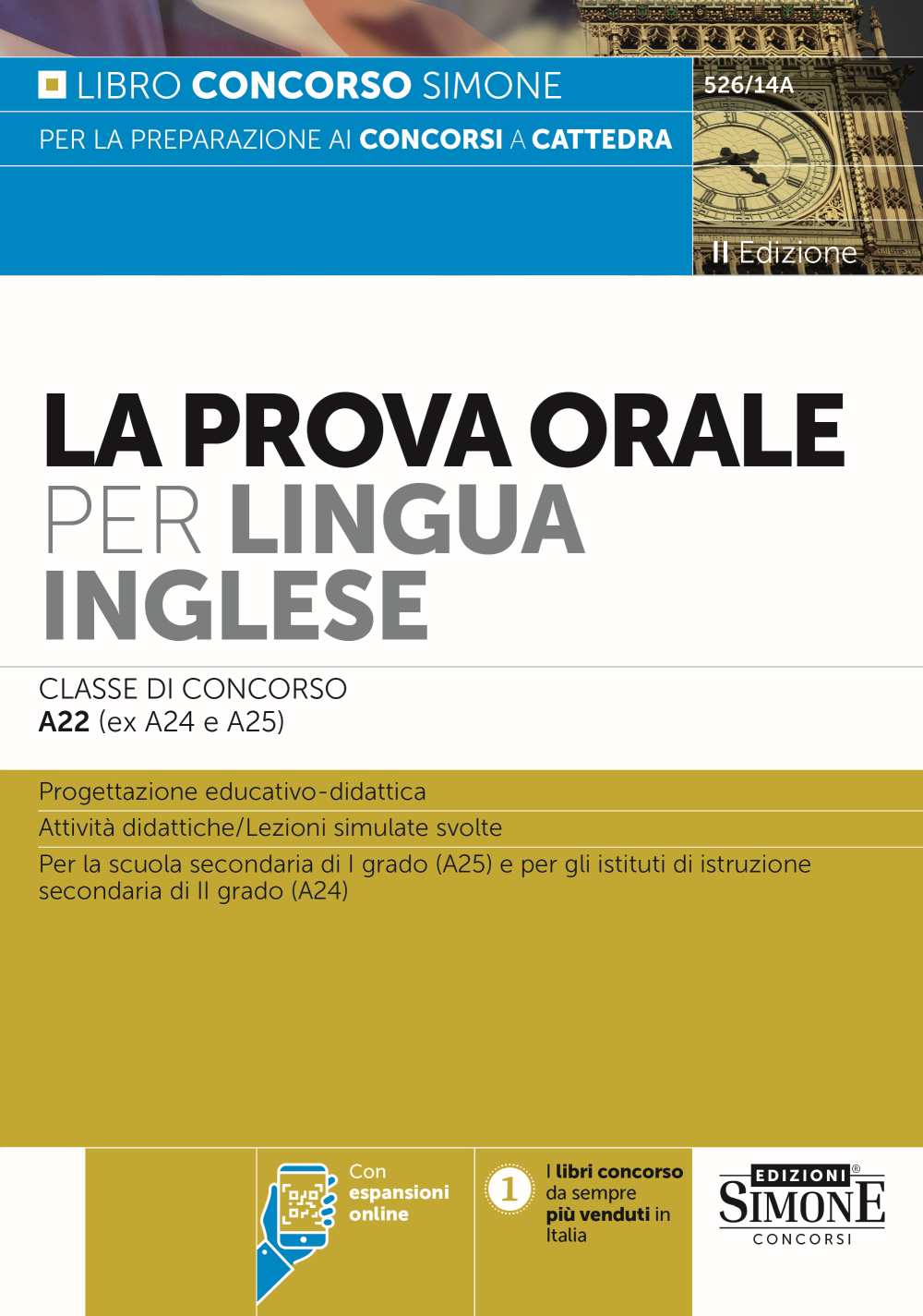 La prova orale per lingua inglese. Classe di concorso A22 (ex A24 - A25). Con espansione online