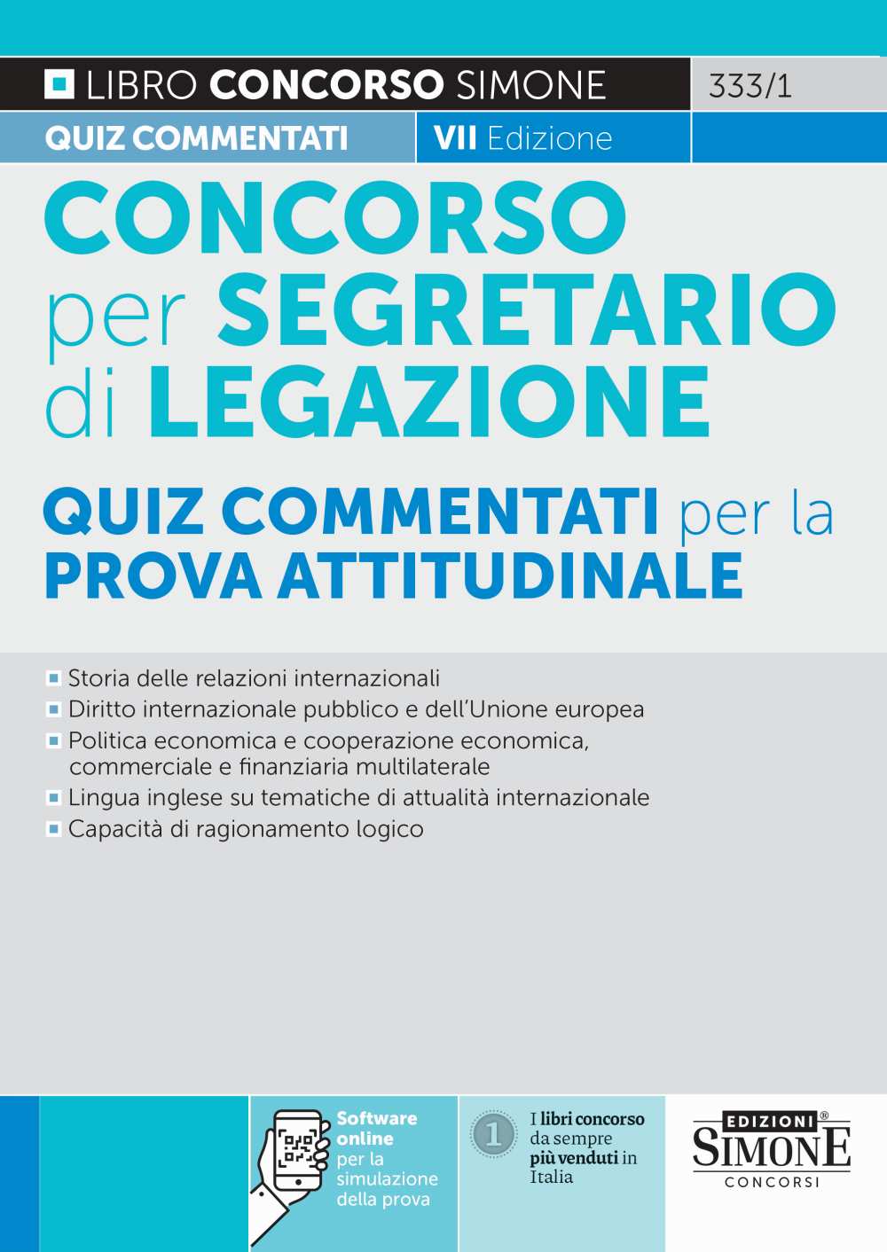 Il concorso per segretario di legazione. Quiz commentati per la prova attitudinale