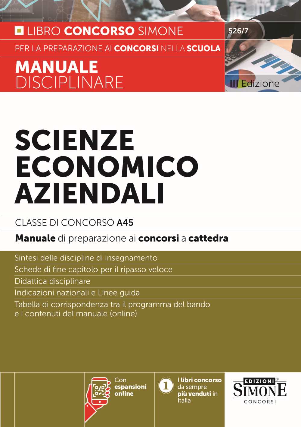 Scienze economico aziendali. Classe di Concorso A45. Manuale di preparazione ai concorsi a cattedra. Con espansione online