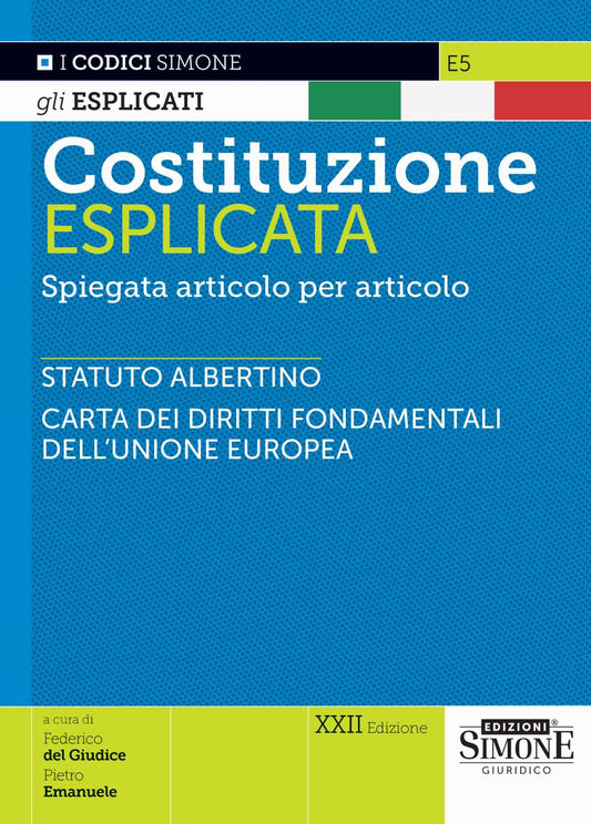 Costituzione esplicata. Spiegata articolo per articolo 2024 (22 ed.) - Del Giudice