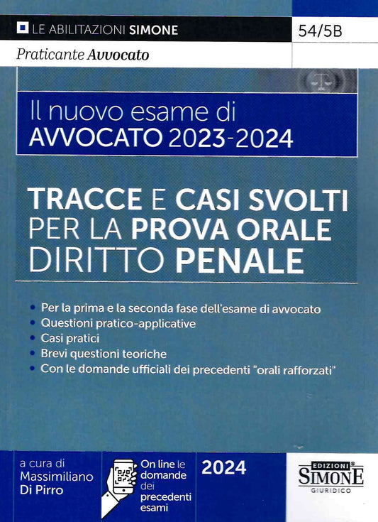 Il nuovo esame di avvocato 2023-2024. Tracce e casi svolti di per la prova orale. Diritto penale - Marino