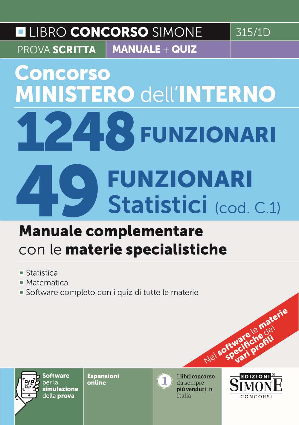 Concorso Ministero dell’Interno 49 Funzionari statistici (cod. C1) – Manuale complementare con le materie specialistiche