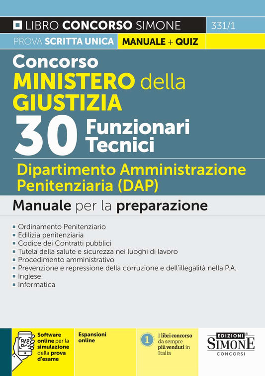 Concorso Ministero della Giustizia. 30 funzionari tecnici dipartimento amministrazione penitenziaria DAP. Manuale e quiz per la preparazione