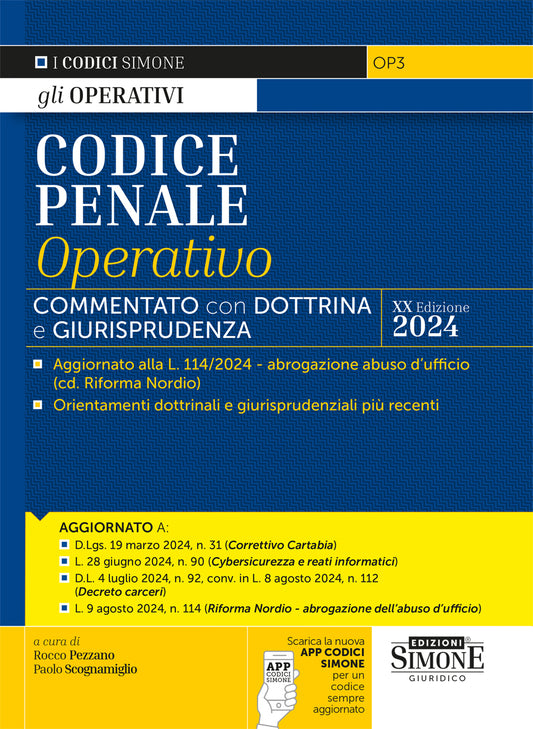 Codice Penale Operativo (commentato con dottrina e giurisprudenza) - Pezzano, Scognamiglio