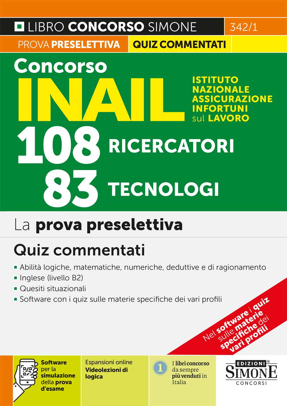 Concorso INAIL (Istituto Nazionale Assicurazione Infortuni sul Lavoro) 108 ricercatori, 83 tecnologi. Quiz commentati per la prova preselettiva. Con espansione online