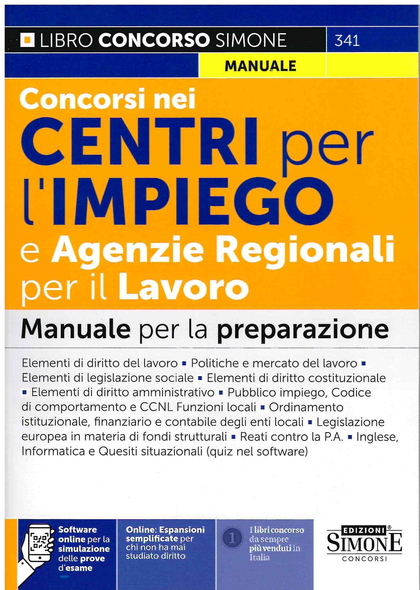 Concorsi nei Centri per l’impiego e Agenzie Regionali per il Lavoro - Manuale per la preparazione