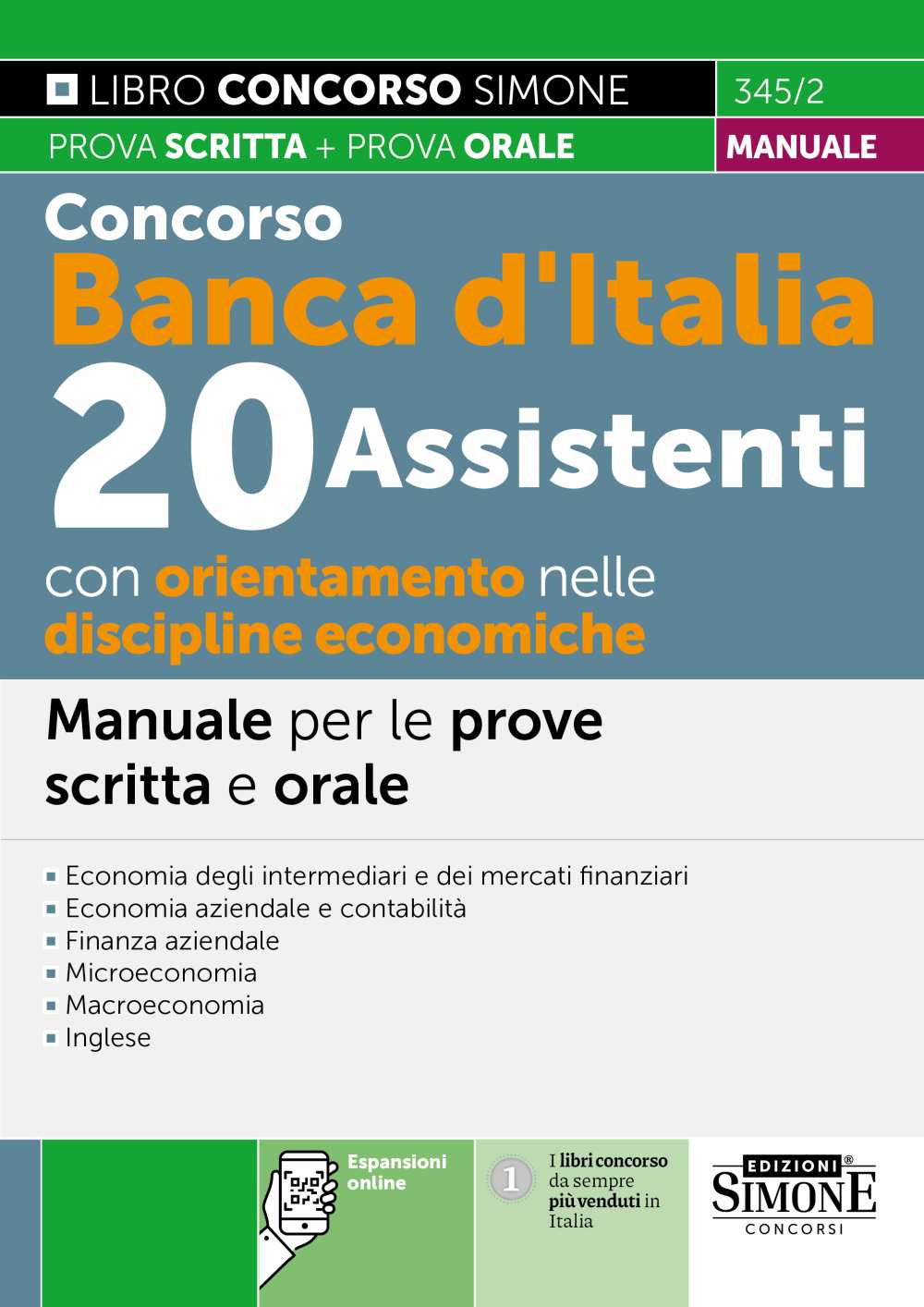 Concorso Banca d’Italia 20 Assistenti con orientamento nelle discipline economiche – Manuale per le prove scritte e orale