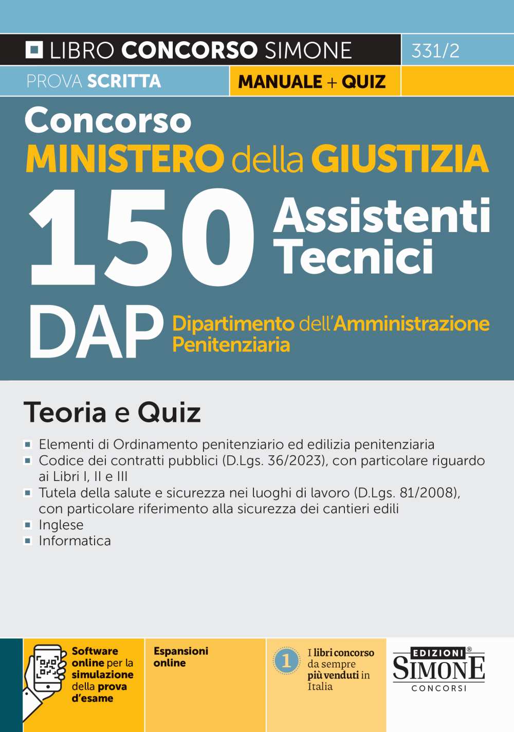 Concorso Ministero della Giustizia. 150 assistenti tecnici DAP Dipartimento dell'Amministrazione Penitenziaria. Teoria e quiz. Con espansioni online