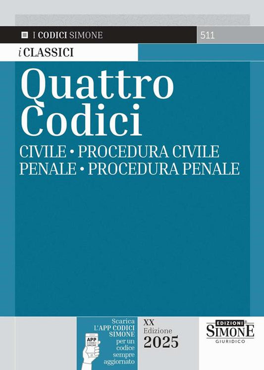 Quattro codici: Civile-Procedura civile-Penale-Procedura penale. Con app Codici Simone per un codice sempre aggiornato