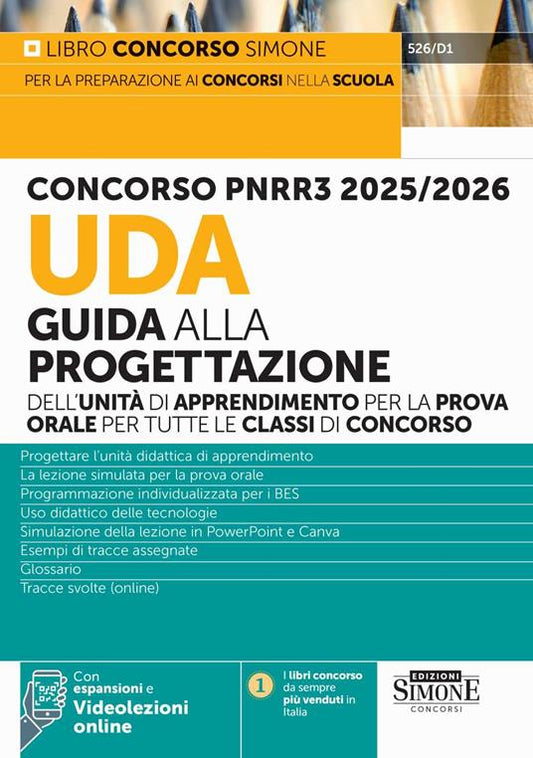 Concorso PNRR3 2025/2026. UDA Guida alla progettazione dell'unità di apprendimento per la prova orale per tutte le classi di concorso. Con espansioni. Con videolezioni online