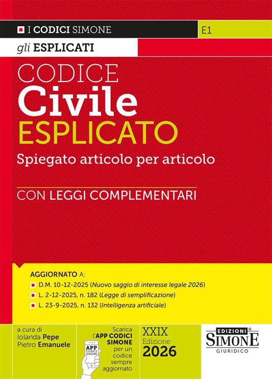 Codice civile esplicato con leggi complementari 2026 (con APP di aggiornamento) - Iolanda Pepe, Pietro Emanuele