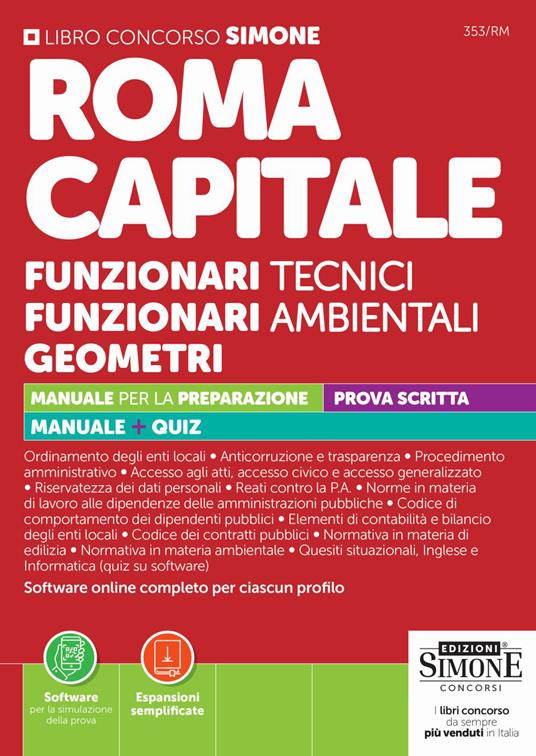 Roma Capitale. Funzionari tecnici. Funzionari ambientali. Geometri. Con espansioni online. Con software per la simulazione della prova