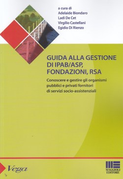 Guida gestione ipabasp fondazioni rsa - Biondaro