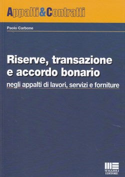 Riserve transazione accordo bonario - Carbone