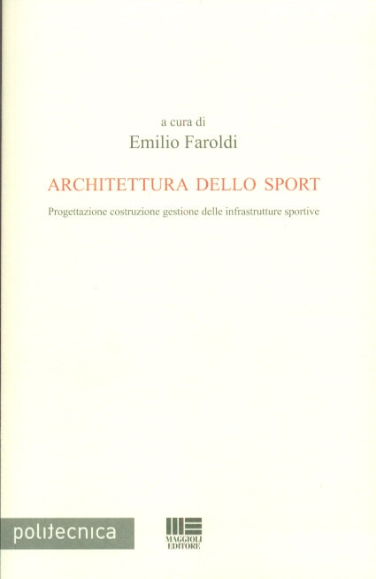 Architettura dello sport - Faroldi