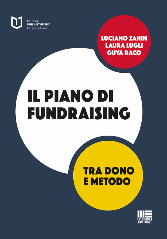 Piano di fundraising tra dono e metodo - Zanin