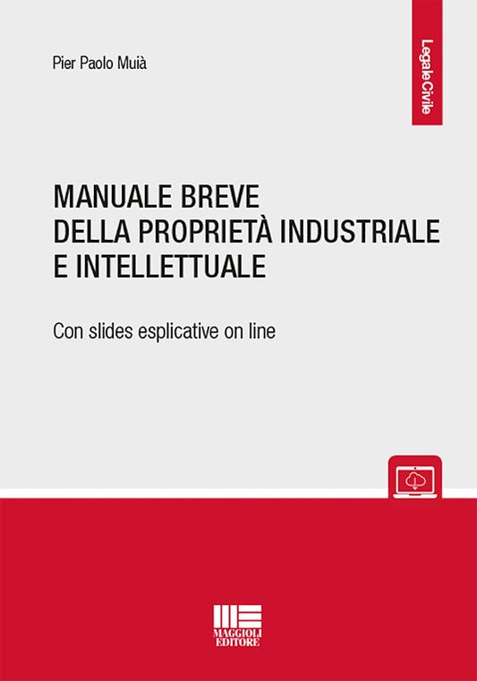 Manuale breve proprietà industr.intell. - Muià