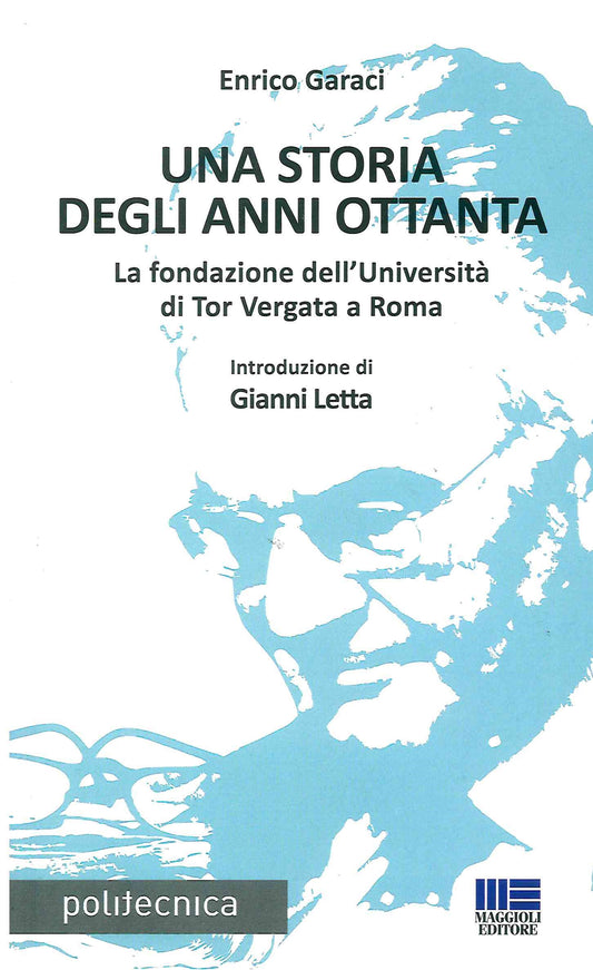 Una storia anni ottanta - Garaci