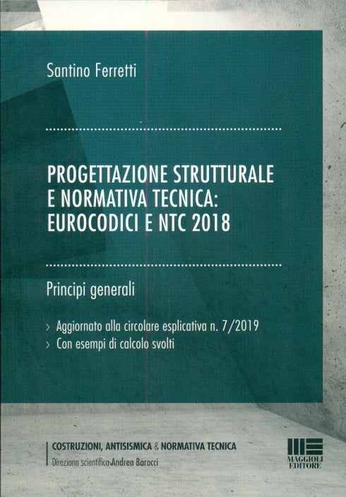Progettazione strutturale normativa tecn - Ferretti