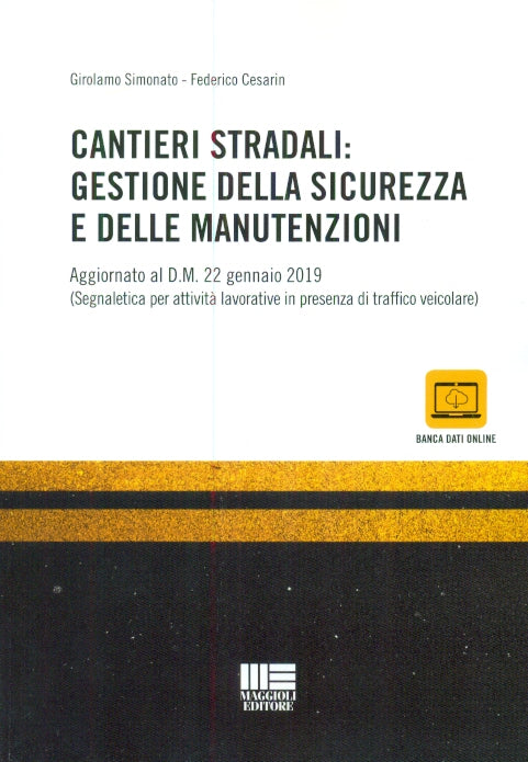 Cantieri stradali gestione sicurezza - Simonato
