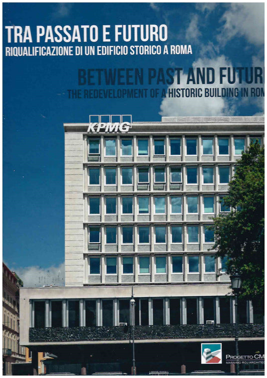 Kpmg headquarters rome tra passato e fut -