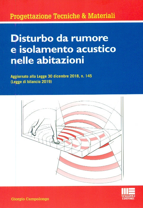 Disturbo da rumore isolam.acustico abit. - Campolongo