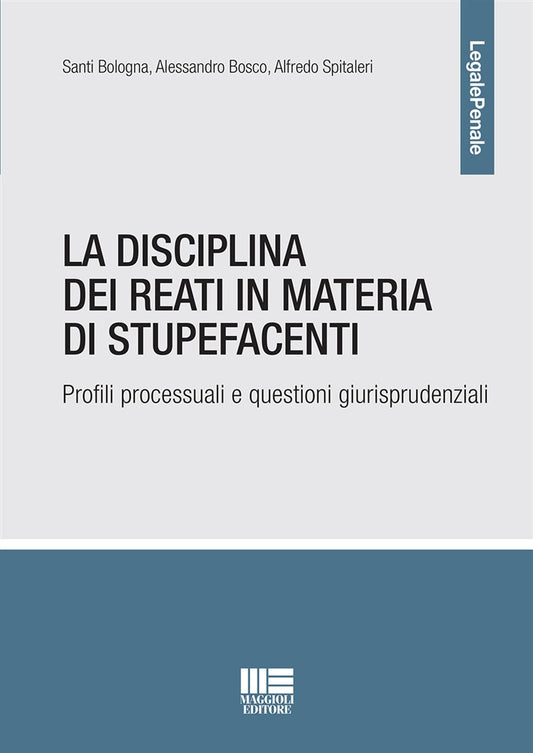 Disciplina reati materia stupefacenti - Bologna