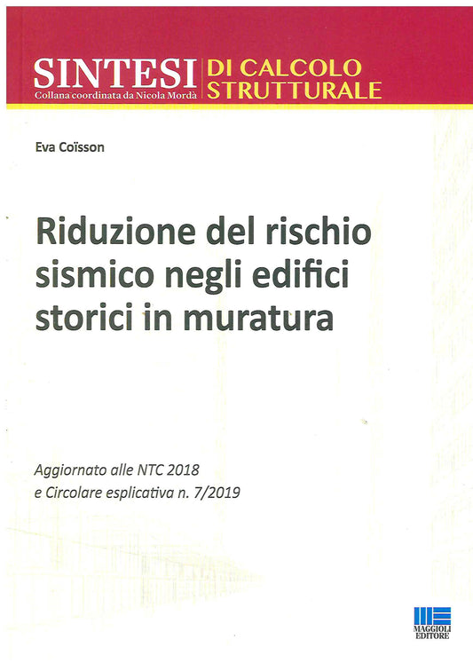 Riduzione rischio sismico edifici storic - Coisson